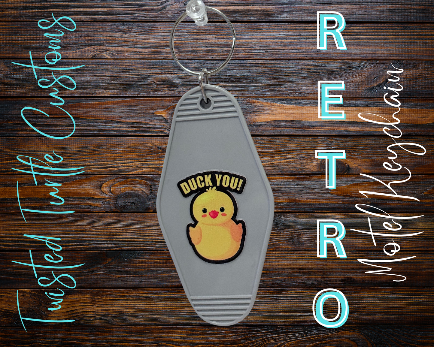 Retro Motel Keychain Duck You