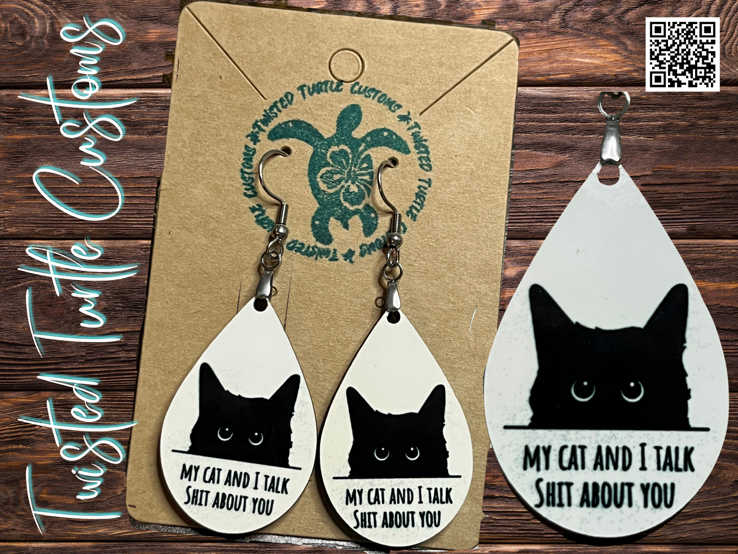 Funny My Cat and I talk Shit about You Black Cat Teardrop Earrings