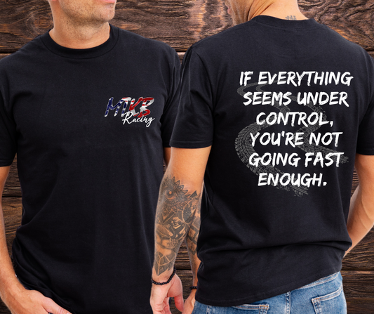 MTKB Not Fast Enough Tee