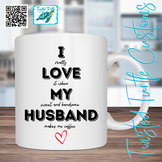 I Love My Husband hidden message Coffee Mug Humor