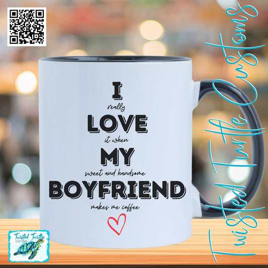 I Love My Boyfriend hidden message Coffee Mug Humor