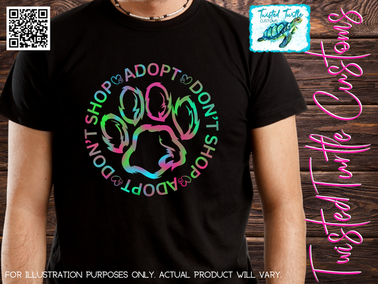 *DIGITAL DOWNLOAD* Furry Dog/Puppy Paw Print Adopt Don’t Shop Awareness for Shelter Pets Tie dye Colors